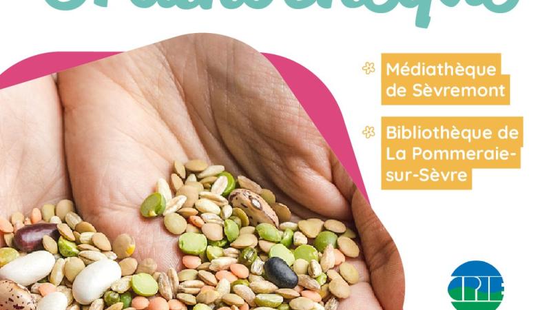 Grainothèque et ateliers (semis et récolte) à Sèvremont